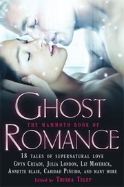 Cover of: The Mammoth Book Of Ghost Romance 21 Tales Of Love After Death by 