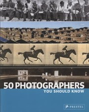 50 Photographers You Should Know by Kristina Lowis