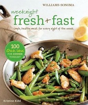 Cover of: Weeknight Fresh Fast by 