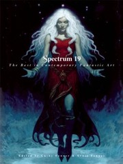 Cover of: Spectrum 19 The Best In Contemporary Fantastic Art