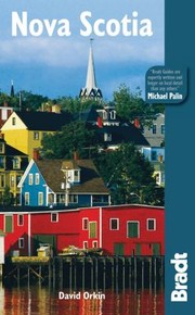 Cover of: Nova Scotia
            
                Bradt Travel Guide Nova Scotia
