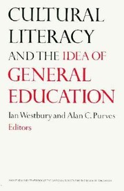 Cover of: Cultural Literacy And The Idea Of General Education by 