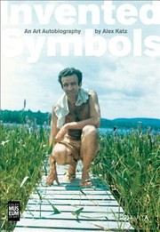 Cover of: Invented Symbols An Art Autobiography