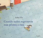 Cover of: Cuando Todos Regresaron Ms Pronto A Casa