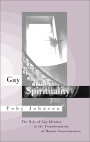 Gay spirituality by Edwin Clark Johnson, Toby Johnson