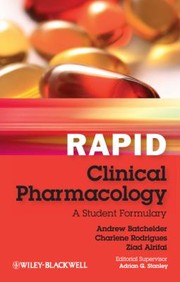 Rapid Clinical Pharmacology A Student Formulary