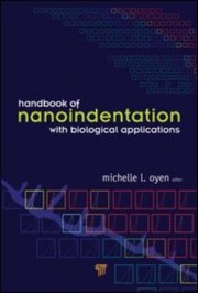 Cover of: Handbook Of Nanoindentation With Biological Applications