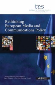 Rethinking European Media And Communications Policy by Caroline Pauwels