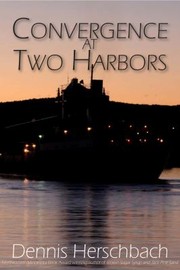 Cover of: Convergence At Two Harbors