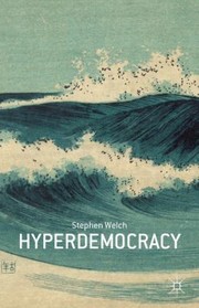 Cover of: Hyperdemocracy