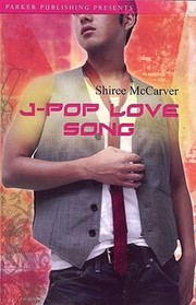 Jpop Love Song by Shiree McCarver