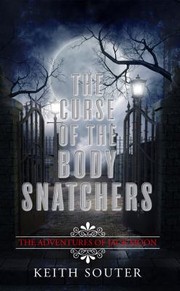 Cover of: The Curse Of The Body Snatchers