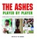 Cover of: Ashes Player by Player