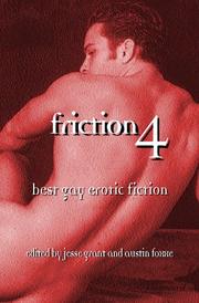 Cover of: Friction 4: best gay erotic fiction