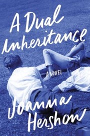 Cover of: A Dual Inheritance A Novel by 