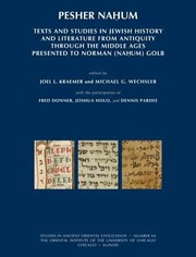 Pesher Naum Texts And Studies In Jewish History And Literature From Antiquity Through The Middle Ages Presented To Norman Naum Golb by Joel L. Kraemer