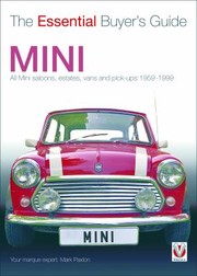 Cover of: Mini All Mini Saloons Estates Vans and PickUps
            
                Essential Buyers Guide