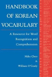 Cover of: Handbook Of Korean Vocabulary A Resource For Word Recognition And Comprehension by 