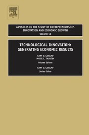 Cover of: Technological Innovation
            
                Advances in the Study of Entrepreneurship Innovation and Ec