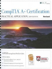 Cover of: Comptia A Certification Practical Application 220702 2009 Edition Revised Certblaster by 