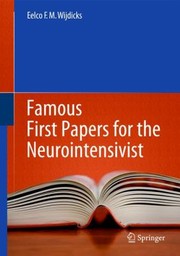 Cover of: Famous First Papers For The Neurointensivist