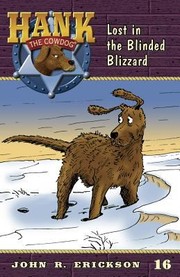 Cover of: Lost in the Blinded Blizzard
            
                Hank the Cowdog Paperback
