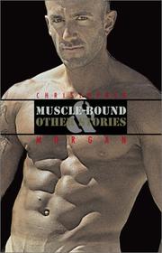 Cover of: Muscle-bound & other stories by Morgan, Christopher