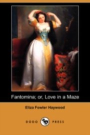 Cover of: Fantomina Or Love In A Maze