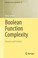 Cover of: Boolean Function Complexity Advances And Frontiers