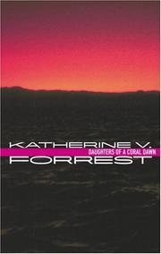 Daughters of a coral dawn by Katherine V. Forrest