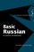 Cover of: Basic Russian A Grammar And Workbook