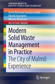 Cover of: Modern Solid Waste Management in Practice
            
                Springerbriefs in Applied Sciences and Technology