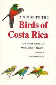 Cover of: A Guide To The Birds Of Costa Rica