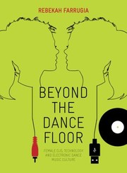 Cover of: Beyond The Dance Floor Female Djs Technology And Electronic Dance Music Culture by 