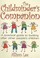 Cover of: The Childminders Companion A Practical Guide To Looking After Other Peoples Children