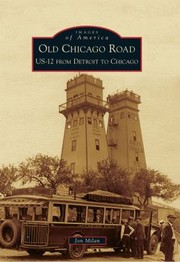 Cover of: Old Chicago Road
            
                Images of America Arcadia Publishing