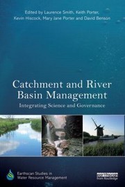 Catchment and River Basin Management by Keith Porter