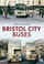 Cover of: Bristol City Buses