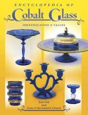 Cover of: Encyclopedia Of Cobalt Glass Identification Values by 