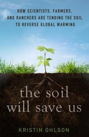 Cover of: SOIL WILL SAVE US by 
