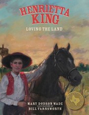 Cover of: Henrietta King
            
                Texas Heroes for Young Readers