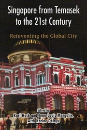 Cover of: Singapore From Temasek To The 21st Century Reinventing The Global City