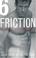 Cover of: Friction 6