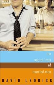 The Secret Lives of Married Men by David Leddick