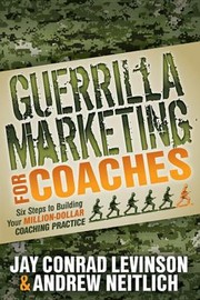 Cover of: Guerrilla Marketing for Coaches