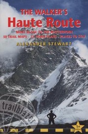 Cover of: The Walkers Haute Route
            
                Trailblazer Guides by 