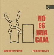 No Es una Caja by Antoinette Portis