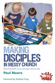 Cover of: Making Disciples in Messy Church