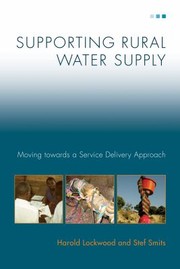 Cover of: Supporting Rural Water Supply Moving Towards A Service Delivery Approach