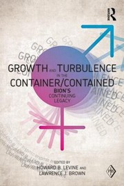 Cover of: Growth and Turbulence in the ContainerContained
            
                Psychoanalytic Inquiry Book